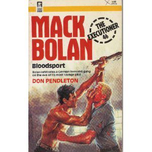 [Mack Bolan the Executioner 46] • MacK Bolan · Bloodsport